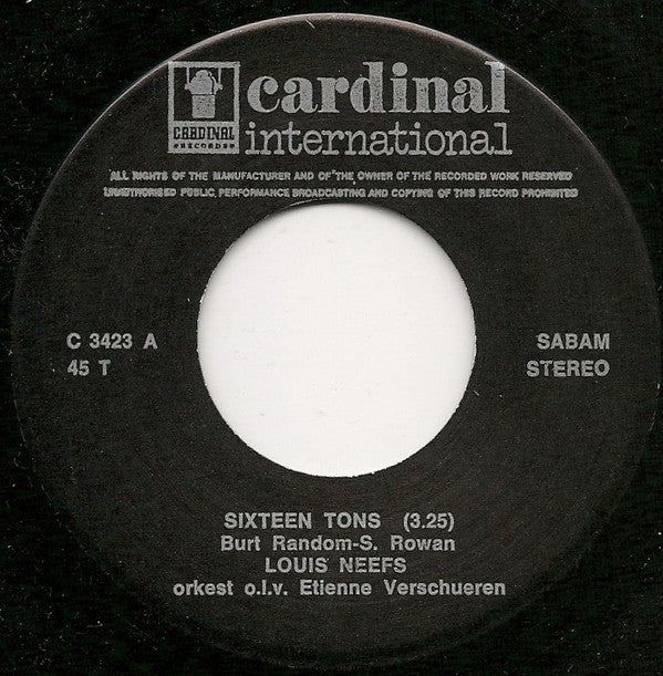 Louis Neefs -Ik Heb Zorgen / Sixteen Tons