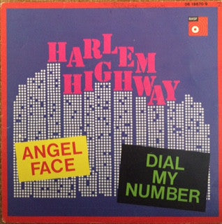 Harlem Highway -Angel Face / Dial My Number