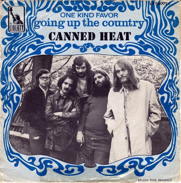 Canned Heat -Going Up The Country / One Kind Favor