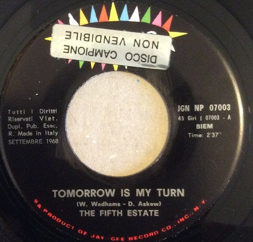 The Fifth Estate -Tomorrow Is My Turn