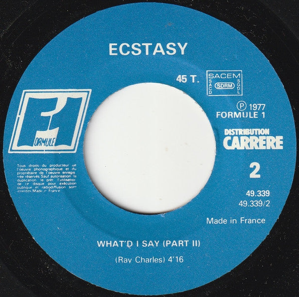 Ecstasy -What'd I Say