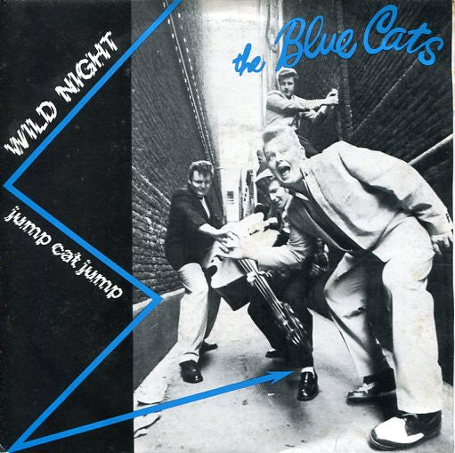 The Blue Cats* - Wild Night
