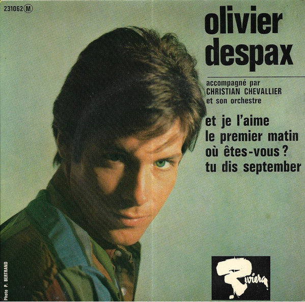 Olivier Despax Accompagné Par Christian Chevallier Et Son Orchestre -Et Je L'aime
