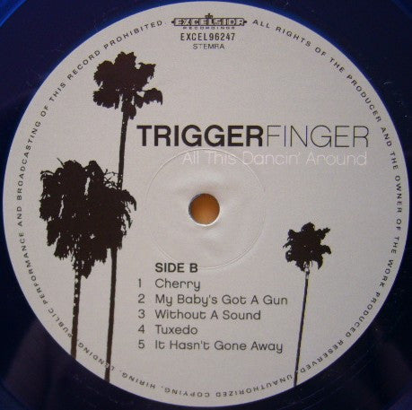 Triggerfinger -All This Dancin' Around