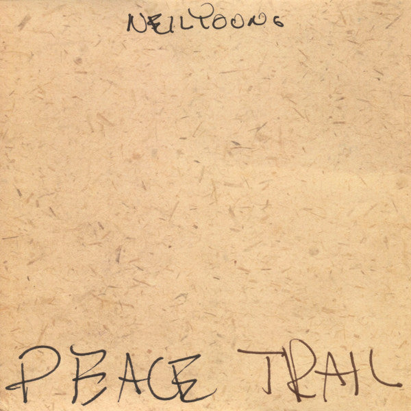 Neil Young -Peace Trail