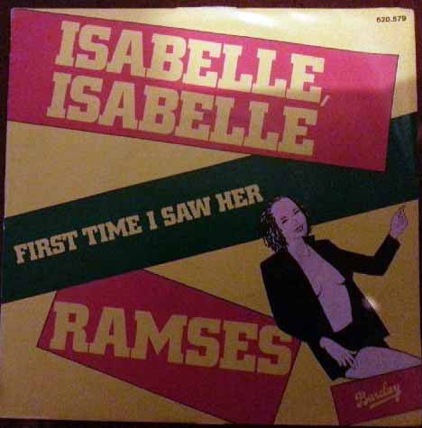 Ramses (8) -Isabelle, Isabelle / First Time I Saw Her