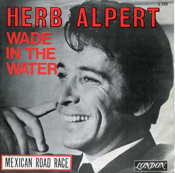 Herb Alpert & The Tijuana Brass -Wade In The Water