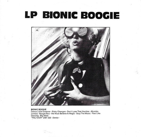 Bionic Boogie -Dance Little Dreamer
