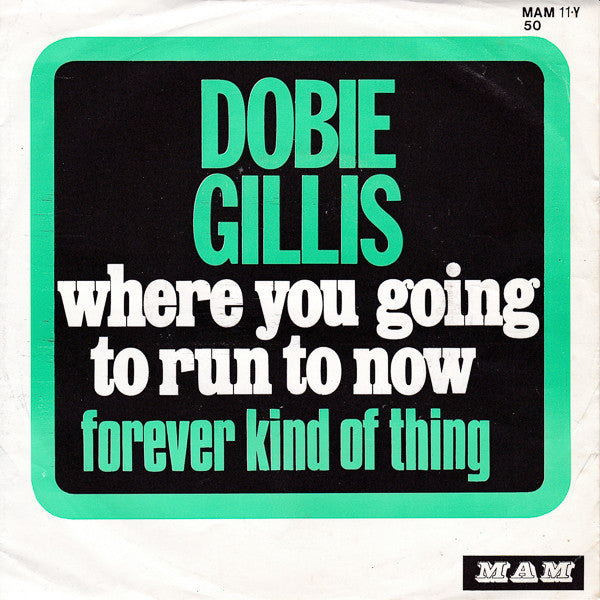 Dobie Gillis -Where You Going To Run To Now