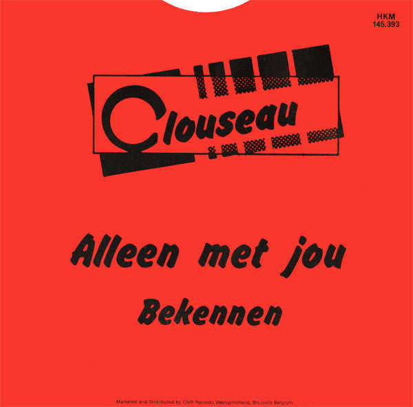 Clouseau -Alleen Met Jou