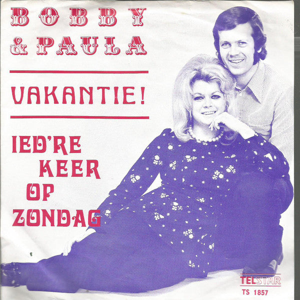 Bobby & Paula -Ied're Keer Op Zondag