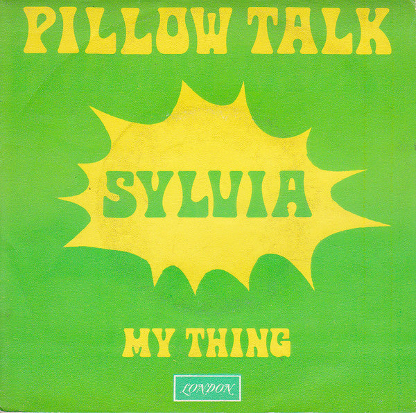 Sylvia* -Pillow Talk/My Thing