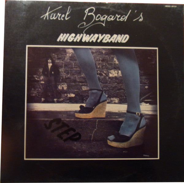 Karel Bogard's Highwayband -Step