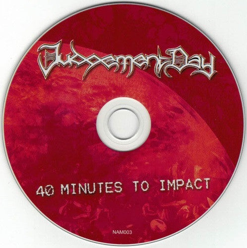 Judgement Day -40 Minutes To Impact