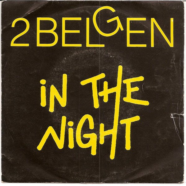 2 Belgen -In The Night