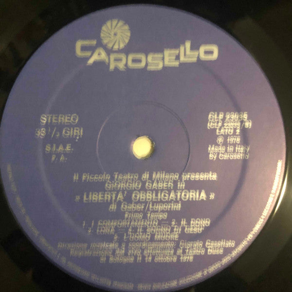 Giorgio Gaber -Libertà Obbligatoria