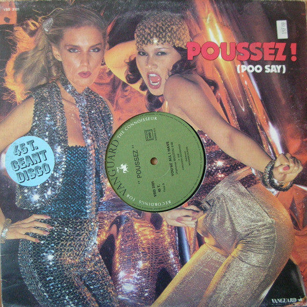 Poussez ! (Poo Say)* -You're All I Have / Boogie With Me