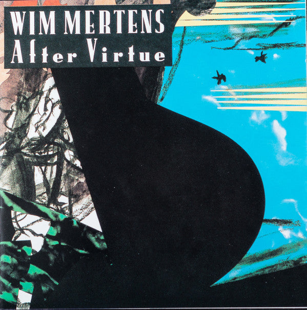 Wim Mertens -After Virtue