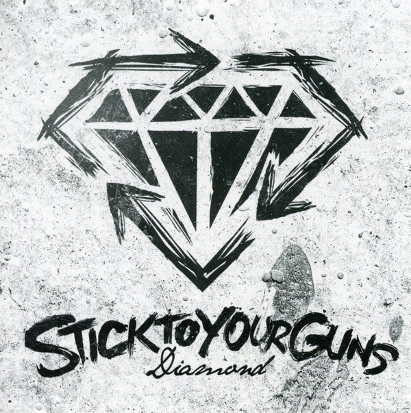 Stick To Your Guns -Diamond