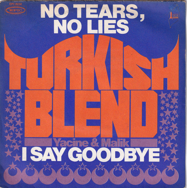 Turkish Blend Yacine & Malik -No Tears No Lies / I Say Goodbye