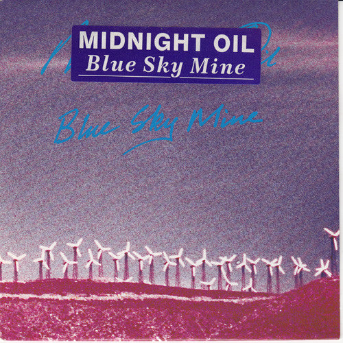 Midnight Oil -Blue Sky Mine