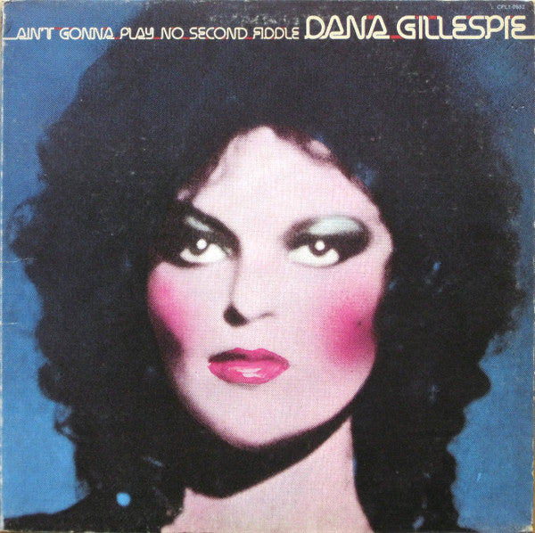 Dana Gillespie -Ain't Gonna Play No Second Fiddle