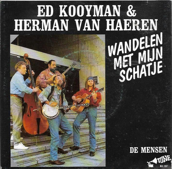 Ed Kooyman & Herman Van Haeren -Wandelen Met Mijn Schatje