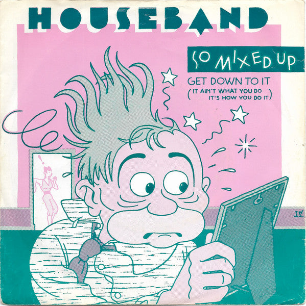 Houseband -So Mixed Up