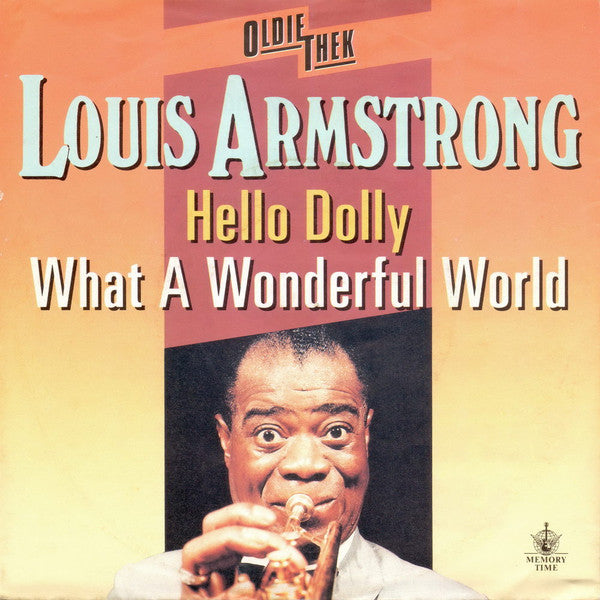 Louis Armstrong -Hello Dolly / What A Wonderful World