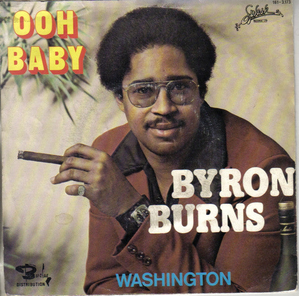 Byron Burns -Ooh Baby / Washington