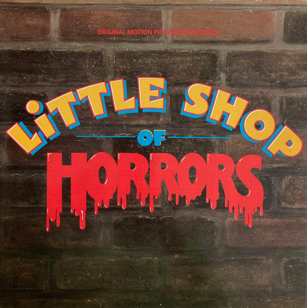 Alan Menken & Howard Ashman -Little Shop Of Horrors - Original Motion Picture Soundtrack