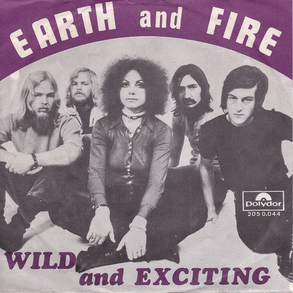 Earth & Fire* -Wild And Exciting