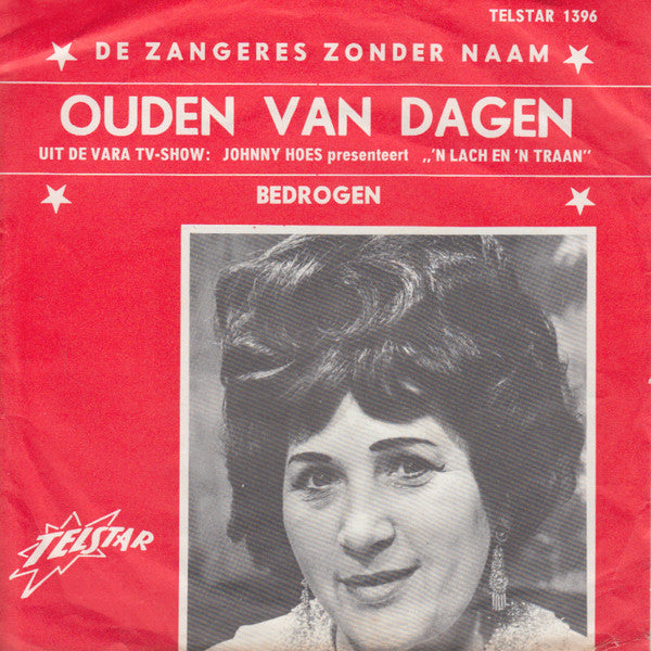 De Zangeres Zonder Naam* -Ouden Van Dagen