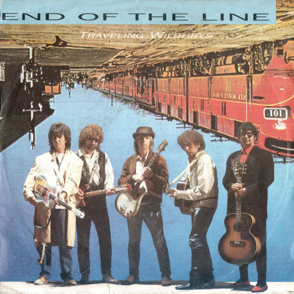 Traveling Wilburys -End Of The Line