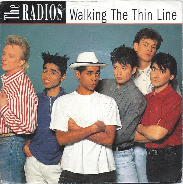 The Radios -Walking The Thin Line
