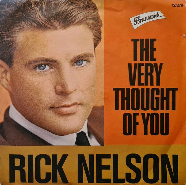 Rick Nelson* -The Very Thought Of You