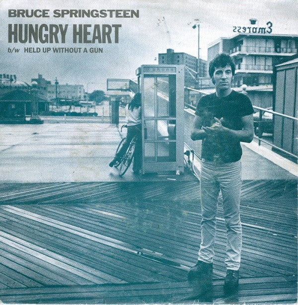 Bruce Springsteen -Hungry Heart