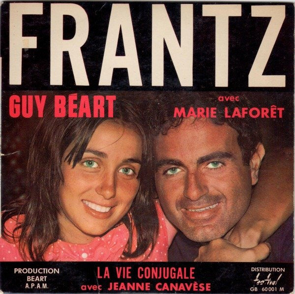 Guy Béart, Jeanne Canavèse, Marie Laforêt -Frantz