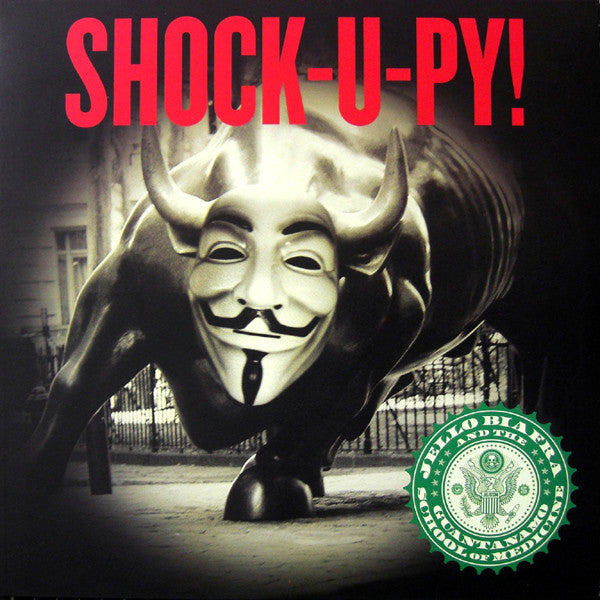 Jello Biafra And The Guantanamo School Of Medicine -Shock-U-Py!