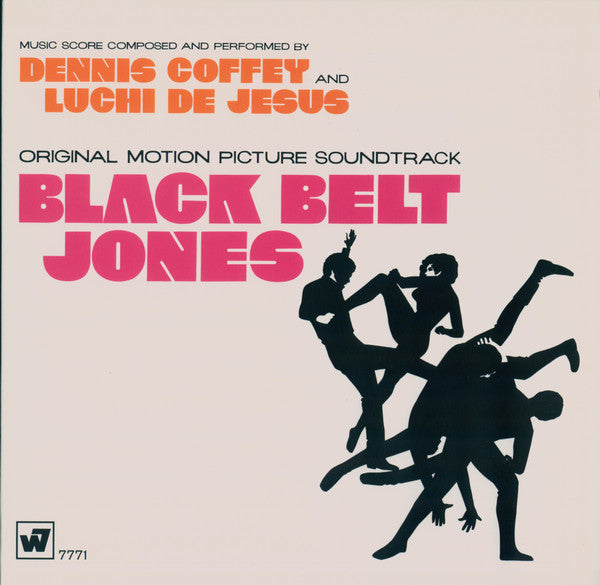 Dennis Coffey And Luchi De Jesus* -Black Belt Jones (Original Motion Picture Soundtrack)