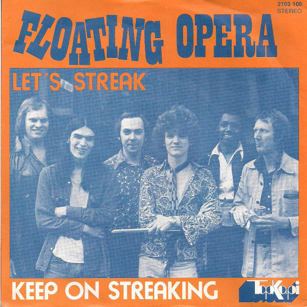 Floating Opera -Let's Streak / Keep On Streaking