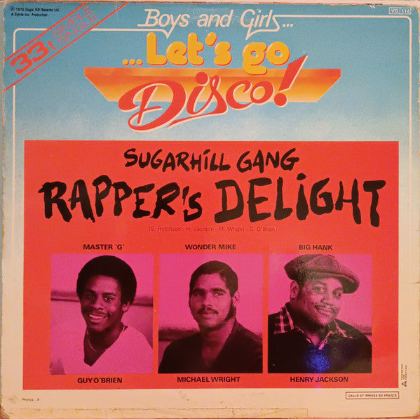 Sugarhill Gang -Rapper's Delight