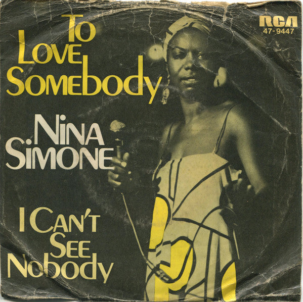 Nina Simone -To Love Somebody / I Can't See Nobody