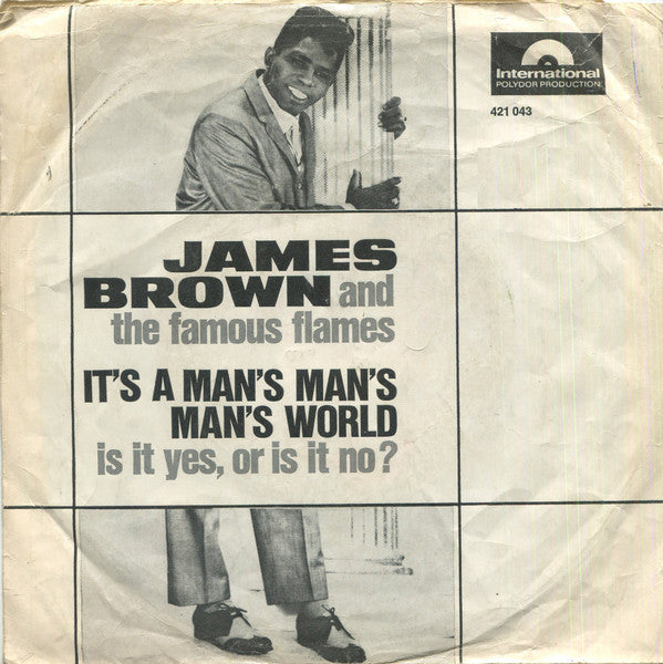 James Brown And The Famous Flames* -It's A Man's Man's Man's World