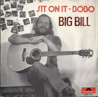 Big Bill -Sit On It / Bobo