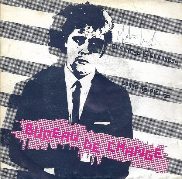 Bureau De Change - Business Is Business / Going To Pieces