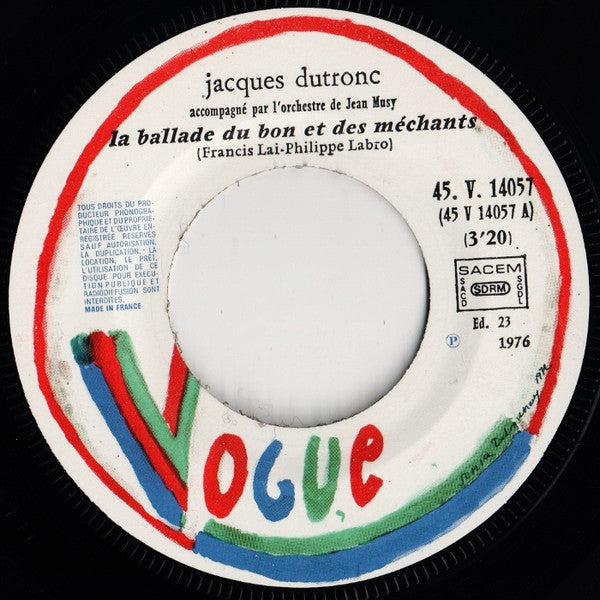 Jacques Dutronc -La Ballade Du Bon Et Des Méchants