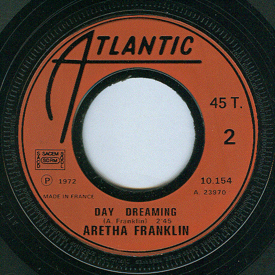 Aretha Franklin -I've Been Loving You Too Long / Day Dreaming