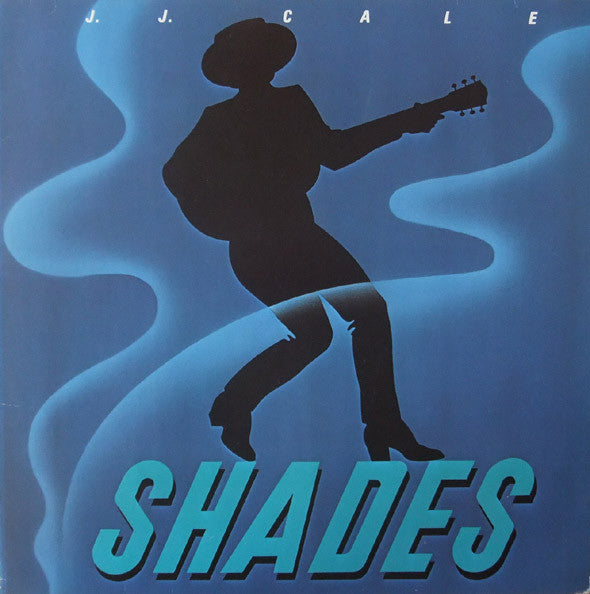 J.J. Cale -Shades