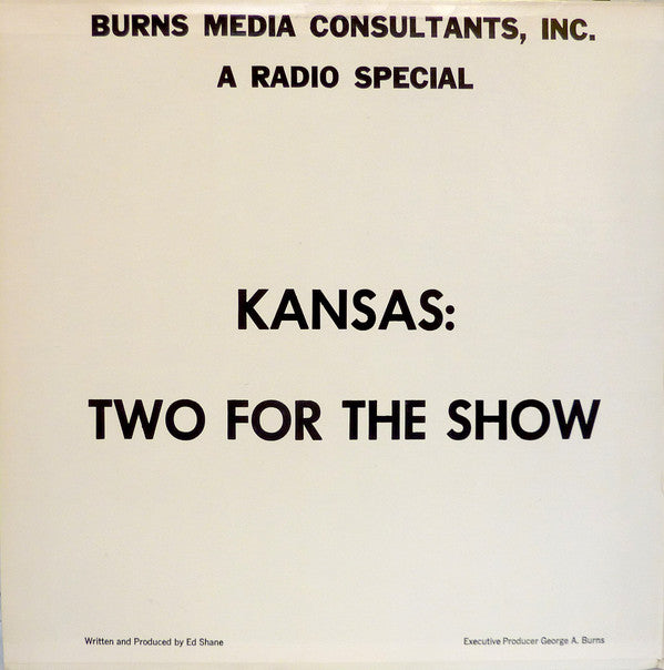 Kansas (2) -Two For The Show - A Radio Special